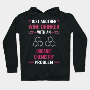 Wine Drinker Organic Chemistry Hoodie